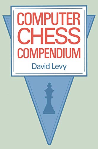 Computer Chess Compendium [Paperback]