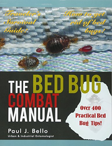 The Bed Bug Combat Manual [Paperback]