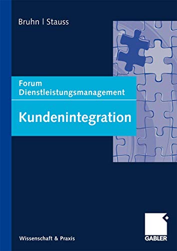 Kundenintegration Forum Dienstleistungsmanagement [Hardcover]