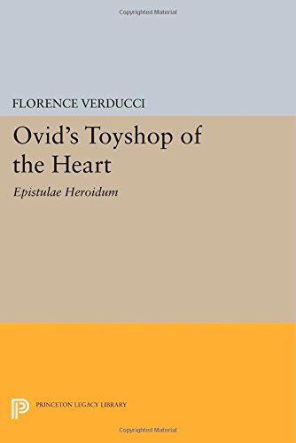 Ovid's Toyshop of the Heart &lti&gtEpistulae Heroidum&lt/i&gt [Paperback]