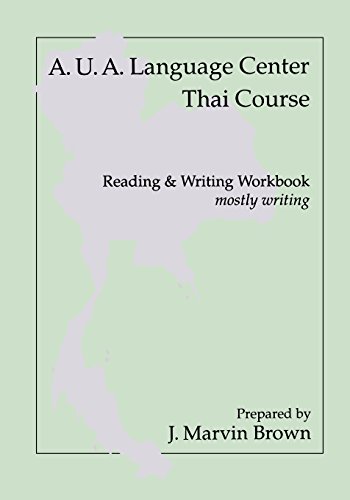A.U.A. Language Center Thai Course Reading And Writing--Mostly Writing [Paperback]
