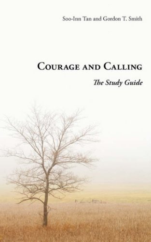 Courage And Calling The Study Guide [Paperback]