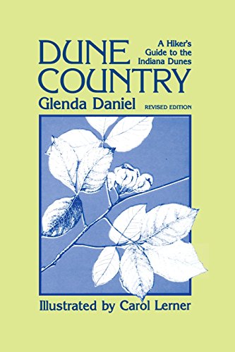 Dune Country A Hiker's Guide To The Indiana Dunes [Paperback]