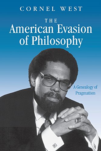 The American Evasion of Philosophy A Genealogy of Pragmatism [Paperback]