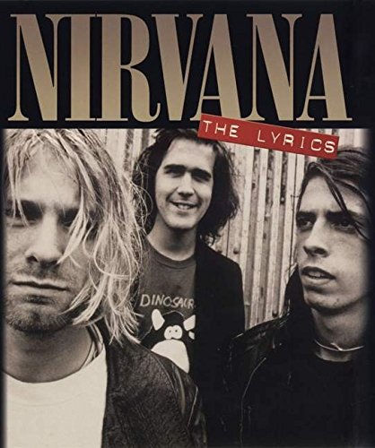 Nirvana - The Lyrics [Hardcover]