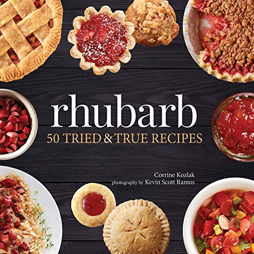 Rhubarb 50 Tried &amp True Recipes [Paperback]