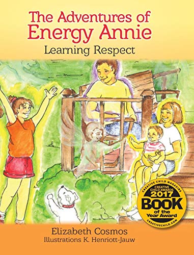 The Adventures Of Energy Annie Learning Respect [Hardcover]