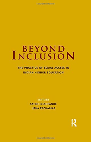 Beyond Inclusion The Practice of Equal Access in Indian Higher Education [Hardcover]