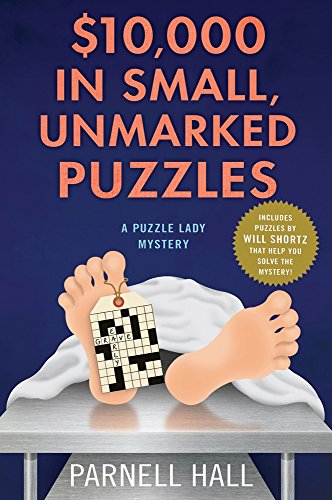 10,000 in Small, Unmarked Puzzles A Puzzle Lady Mystery [Hardcover]