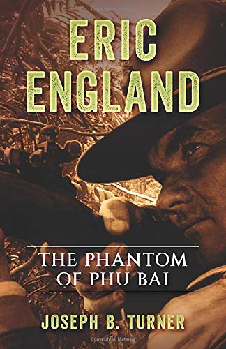 Eric England  The Phantom of Phu Bai [Paperback]