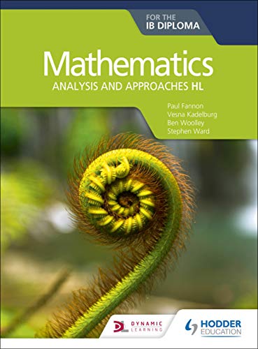 Mathematics for the IB Diploma Analysis and approaches HL [Paperback]