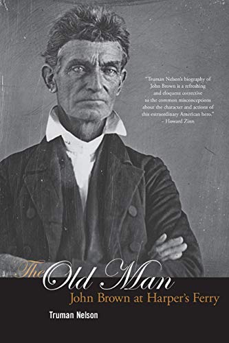 The Old Man John Brown at Harper's Ferry [Paperback]