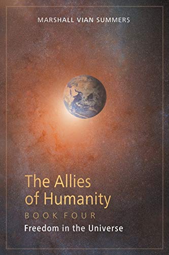 Allies of Humanity Book Four  Freedom in the Universe [Paperback]
