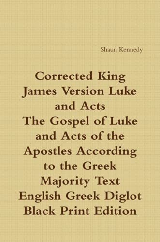 Corrected King James Luke and Acts  Black Print Diglot [Paperback]