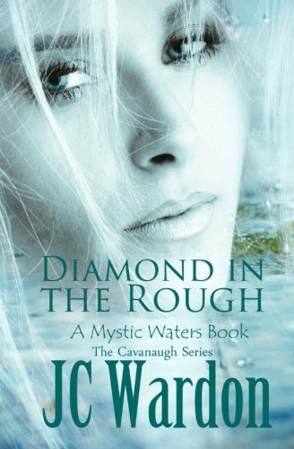 Diamond In The Rough (the Cavanaugh Series) (volume 2) [Paperback]