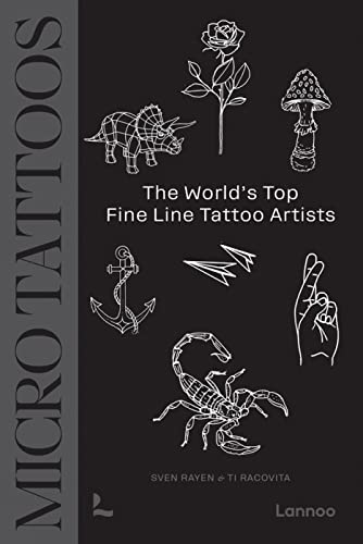 Micro Tattoos The Worlds Top Fine Line Tattoo Artists [Hardcover]