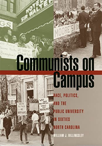 Communists on Campus Race, Politics, and the Public University in Sixties North [Paperback]