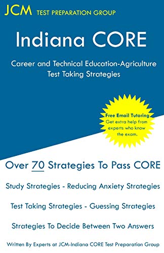 Indiana CORE Career and Technical Education-Agriculture - Test Taking Strategies [Paperback]