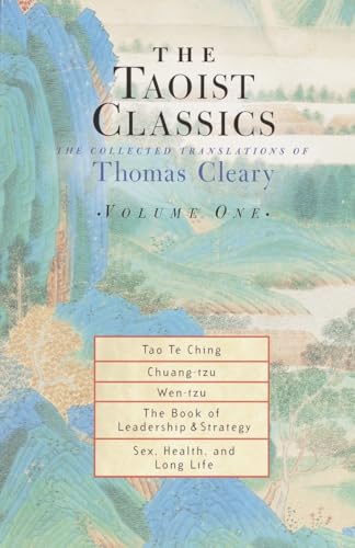 The Taoist Classics, Volume One The Collected Translations of Thomas Cleary [Paperback]