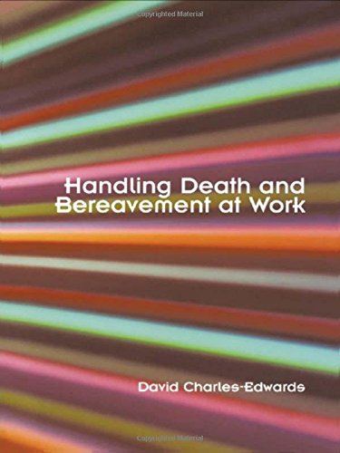 Handling Death and Bereavement at Work [Hardcover]