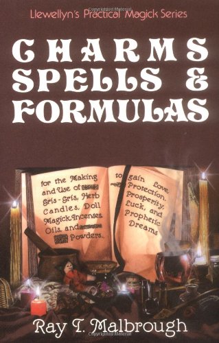 Charms, Spells, And Formulas (llewellyn's Practical Magick) [Paperback]