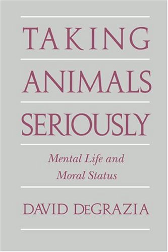 Taking Animals Seriously Mental Life and Moral Status [Hardcover]