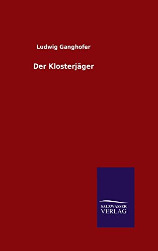 Der Klosterjdger (german Edition) [Hardcover]