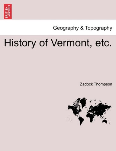 History Of Vermont, Etc. [Paperback]