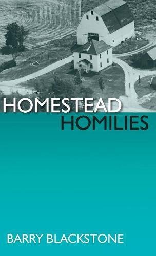 Homestead Homilies [Hardcover]