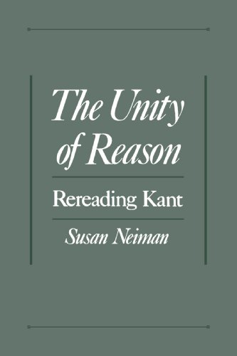 The Unity of Reason Rereading Kant [Paperback]