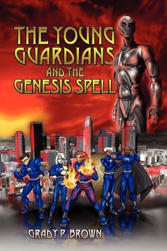 The Young Guardians And The Genesis Spell [Paperback]