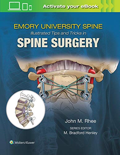 Emory&39s Illustrated Tips and Tricks in Spine Surgery [Hardcover]