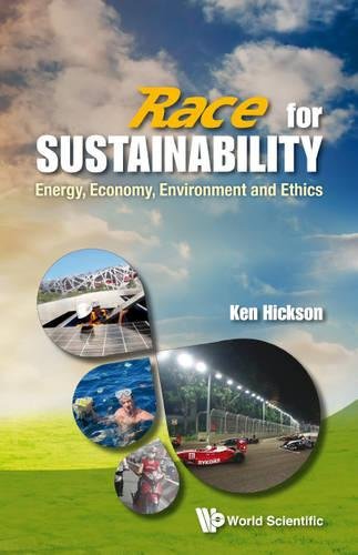Race for Sustainability Energy, Economy, Environment and Ethics [Paperback]