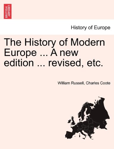 The History Of Modern Europe ... A New Edition ... Revised, Etc. [Paperback]