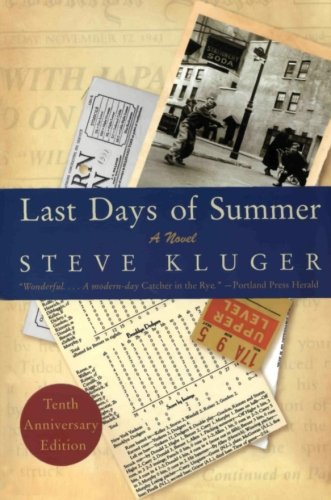 Last Days of Summer Updated Ed A Novel [Paperback]