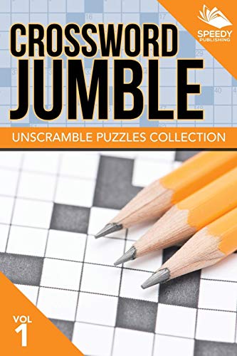 Crossword Jumble  Unscramble Puzzles Collection Vol 1 [Paperback]
