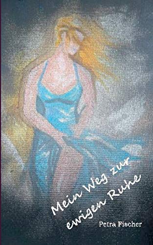 Mein Weg Zur Ewigen Ruhe [Paperback]
