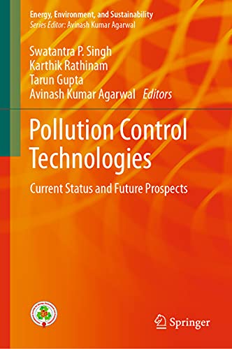 Pollution Control Technologies Current Status and Future Prospects [Hardcover]