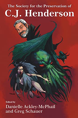 The Society For The Preservation Of Cj Henderson [Paperback]