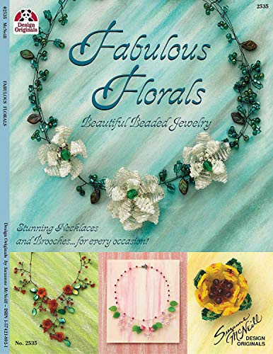 Fabulous Florals Beautiful Beaded Jewelry [Paperback]