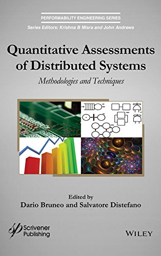 Quantitative Assessments of Distributed Systems Methodologies and Techniques [Hardcover]