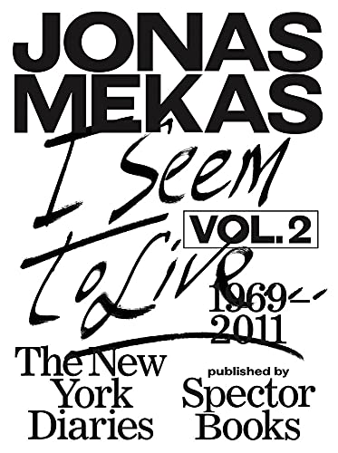 I Seem to Live The New York Diaries, 19692011 Volume 2 [Paperback]