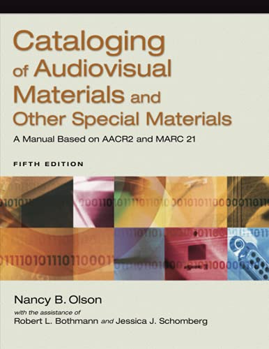 Cataloging of Audiovisual Materials and Other Special Materials A Manual Based  [Paperback]