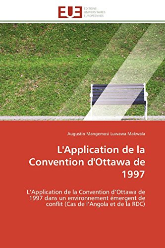 L'application De La Convention D'ottawa De 1997 L'application De La Convention  [Paperback]