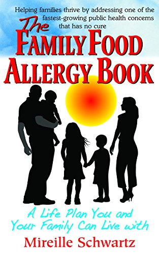 The Family Food Allergy Book A Life Plan You and Your Family Can Live with [Paperback]