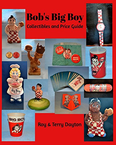 Bob's Big Boy Collectibles And Price Guide [Paperback]