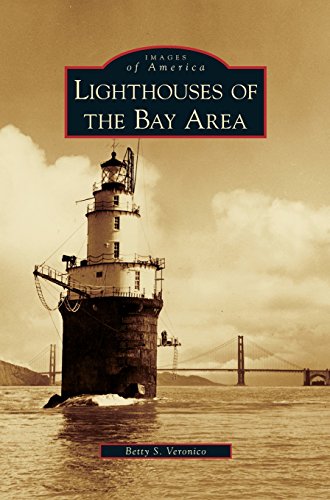 Lighthouses of the Bay Area [Hardcover]