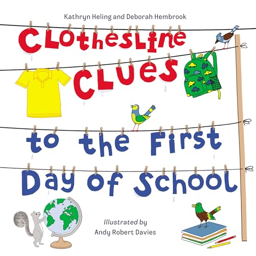 Clothesline Clues to the First Day of School [Paperback]