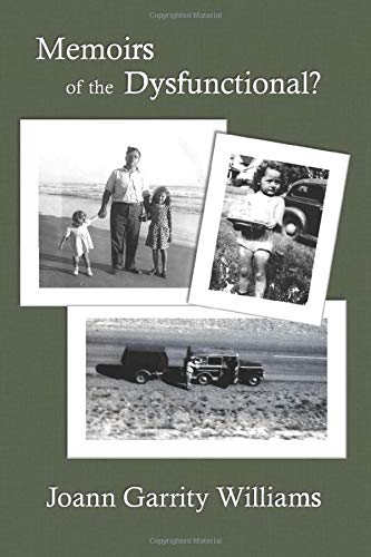 Memoirs of the Dysfunctional [Paperback]
