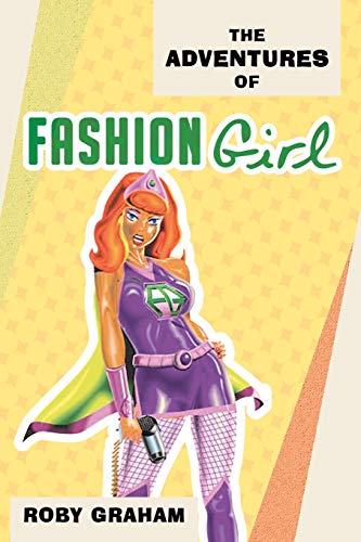 The Adventures Of Fashion Girl [Paperback]